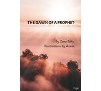 THE DAWN OF A PROPHET (The Little Muslim)