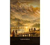 The Dawn of Kashmir: Land, Memory and the Birth of a Civilization: 1 (The Kashmir Series)