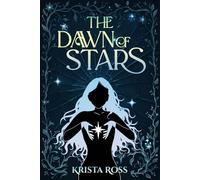 The Dawn of Stars (Unbound Stars)