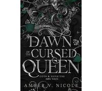 The Dawn of the Cursed Queen: 3 (Gods & Monsters)