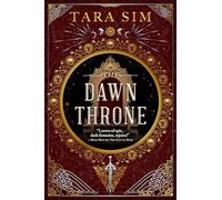 The Dawn Throne: the epic, heart-racing third instalment in a thrilling fantasy saga (The Dark Gods)