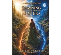 The Dawning of a New Era: 1 (The New Era Saga)