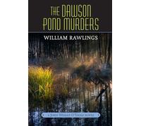 The Dawson Pond Murders: A John Wesley O'Toole Novel