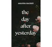 The Day After Yesterday