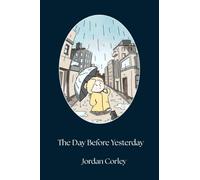 The Day Before Yesterday
