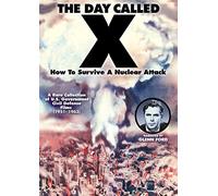 The Day Called X: How to Survive a Nuclear Attack [USA] [DVD]