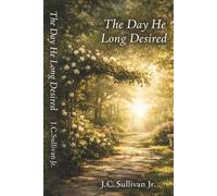 The Day He Long Desired