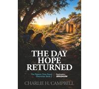 THE DAY HOPE RETURNED: An Easter Time-Travel Adventure for Kids (Ages 8-12) (The Phoenix Time-Travel Chronicles)