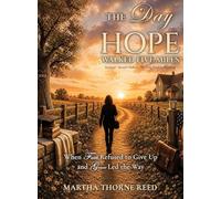The Day Hope Walked Five Miles: Survival, Second Chances, and the Long Road to Becoming