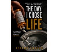 The Day I Chose Life