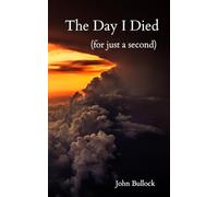 The Day I Died: for just a second