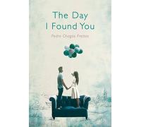 The Day I Found You