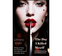 The Day I Killed Myself: Soft Killing