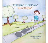 The Day I Met My Shadow