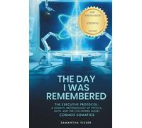 The Day I Was Remembered: The Executive Protocol Methodology of Physics, Faith, and the CEO/Intern Model