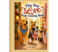 THE DAY LOVE KEPT COMING BACK (The Animal Glitter Collection)