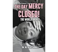 The Day Mercy Closed