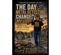 The Day Metal Detecting Changed My Life
