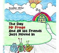 The Day Mr. Fruge and His Friends Just Come In