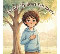 The Day My Heart Felt Heavy