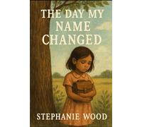 The Day My Name Changed