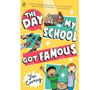The Day My School Got Famous (The Famous Series, 2)