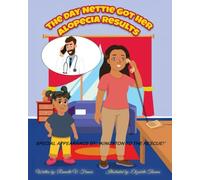 The Day Nettie Got Her Alopecia Results: Special appearance by 'Kingston to the Rescue!' (Nettie Has Alopecia)