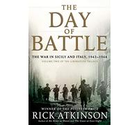 The Day of Battle: The War in Sicily and Italy, 1943-1944: 2 (The Liberation Trilogy, 2)