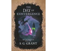 The Day of Convergence (The Last Precursor)