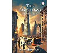 The Day Of Days An Extravaganza