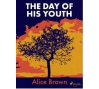 The Day Of His Youth (ebook)