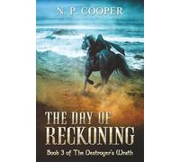 The Day of Reckoning (The Destroyer's Wrath)
