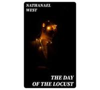 The Day Of The Locust (ebook)