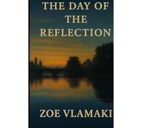 The Day of the Reflection (The Day of the Reflection 3)