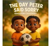 The Day Peter Said Sorry: Bethany Christian Academy | K-2 | 2025-2026 (Little Creators, Big Stories)