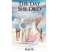The Day She Died