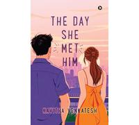 The Day She Met Him