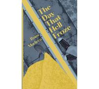 The Day That Hell Froze