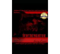 THE DAY THAT WAS NOT TO BE - 2nd edition