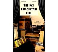 The day the curtain fell: A novel inspired by a true family story: A picture-perfect facade, a toxic family dynamic and a long road to find out the truth