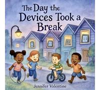 The Day the Devices Took a Break: What if your devices decided they needed a break?