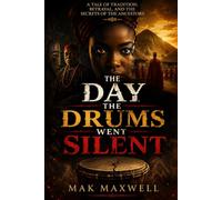 THE DAY THE DRUMS WENT SILENT: A Tale of Tradition, Betrayal, and the Secrets of the Ancestors