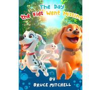 The Day the Kids Went Missing