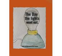 The Day the Lights Went Out.