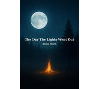 The Day The Lights Went Out