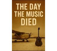 The Day The Music Died