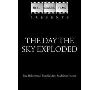 The Day the Sky Exploded (1958)