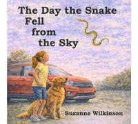 The Day the Snake Fell From the Sky