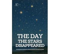 The Day the Stars Disappeared: Intermediate Bilingual Italian-English Children's Stories