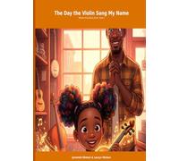 The Day the Violin Sang My Name: Book 3: The Winters Family Music